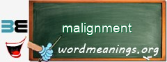 WordMeaning blackboard for malignment